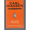 Carl Hiaasen Omnibus - Native Tongue & Striptease (d)