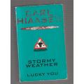 Carl Hiaasen Omnibus - Stormy Weather  & Lucky You (d)