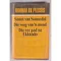 Hannah du Plessis Omnibus (b) Sanet van Sonnedal / Weg van Arend / Ver pad na Eldorado
