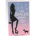 The Wag`s diary - Alison Kervin (d) Welcome to the world of Wags