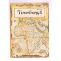 Timelines 6 - (History for std 6) SA and Europian