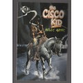Cisco Kid - Modern Moonstone western comic