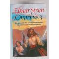 Elmar Steyn Omnibus 3 - Giervalk / Sjarmante verdringer / Drentelaar van Kaapse Kaai.