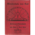 WONDERDADE VAN GOD - Jubileum Gedenkboek 1842 -1942