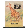 WILD WAYS  -- Peter Apps