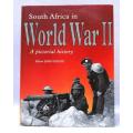 SOUTH AFRICA IN WORLD WAR II: A Pictorial History -- John Keene