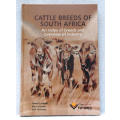 CATTLE BREEDS OF SOUTH AFRICA -- Albert Loubser, Nico Schutte, Izak Hofmeyr