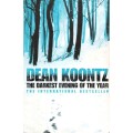 The Darkest Evening of the Year by Dean Koontz [Large Paperback]