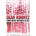 Your Heart Belongs to Me by Dean Koontz [Large Paperback]