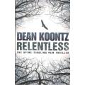 Relentless by Dean Koontz [Large Paperback]