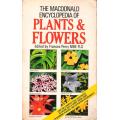 The Macdonald Encyclopedia of Plants and Flowers [Paperback]
