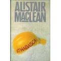 Athabasca by Alistair Maclean (252 pgs.) [Hardcover]