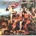 The Crash Test Dummies - God Shuffled His Feet [CD]