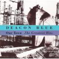 Deacon Blue - Our Town - The Greatest Hits [CD]