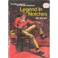 Bison Western No. 454 - Legend in Notches by Ben Taggart (98 pgs.)