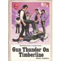 Condor Western No. 244 - Gun Thunder on Timberline by Brad Cordell (98 pgs.)