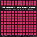 The Original New Wave Album - 20 Post-Punk Classics from the Late 70`s & Early 80`s [CD]