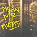 Mean Mr Mustard - Mean Mr Mustard [CD]
