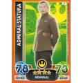 2016 Star Wars Force Attax Extra The Force Awakens #9 Admiral Statura