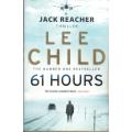 Lee Child - 61 Hours (494 pages) [Paperback]