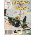 War Picture Library No. 2047 Skyway to Tokyo