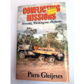 Conflicting missions - Havana, Washington, Pretoria by Piero Gleijeses (hard cover)