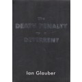Death penalty as a deterrent by Ian Glauber