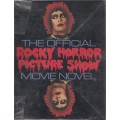 The Official Rocky Horror Picture Show Movie Novel adapted and edited by Richard J Anobile