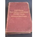 COLLECTIBLE !!     Whittaker's Electrical Engineers Pocket Book dated 1917 - gilt edged pages