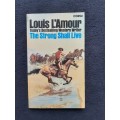 The Strong Shall Live - Louis L'Amour