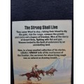 The Strong Shall Live - Louis L'Amour
