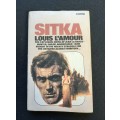 Sitka - Louis L`Amour
