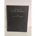 GENERAAL J B M HERTZOG BY C M VAN DER HEEVER, PUBLISHED BY THE A P BOEKHANDEL IN JHB, 1943
