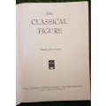 The Classical Figure - Bryan Holme
