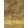 RIDDLES IN STONE: CONTROVERSIES, THEORIES & MYTHS ABOUT SOUTHERN AFRICA`S GEOLOGICAL PAST by H Eales