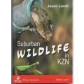 SUBURBAN WILDLIFE IN KZN by Jason Londt