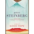 A MAN OF GOOD HOPE by Jonny Steinberg