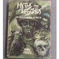A RARE 1979 EDITION ....MYTHS AND LEGENDS OF SOUTHERN AFRICA....WHAT A MYSTICAL FIND !!!