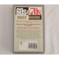 Book - The 60`s & 70`s Quiz book compiled by Edward Xavier Godwin
