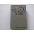 The Boers in War - Howard c. Hillegas