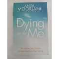 Anita Moorjani - Dying to be me