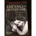 ENDING THE MOTHER WAR - JAYNE BUXTON - BOOKS