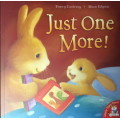 JUST ONE MORE - TRACEY CORDEROY/ALISON EDGSON - CHILDRENS BOOKS - BOOKS
