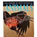 THE INSIDE & OUT GUIDE TO ANIMALS - BOOKS - ANIMALS