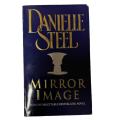 MIRROR IMAGE - DANIELLE STEEL - PAPERBACK BOOKS