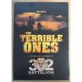 `The Terrible Ones`, A Complete History of The 32 Battalion - Volume 1 and 2 set in SlipCase