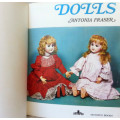 INTERESTING HARD COVER BOOK ON DOLL COLLECTING ` DOLLS ` by ANTONIA FRASER