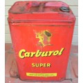 Carburol Super, 2 Gallon Oil Can!!! VERY VERY RARE!!!