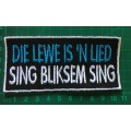 BDG218 Afrikaans 24 Lewe is 'n lied badge patch