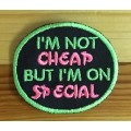 BDG800 I'm not cheap.. on special badge patch